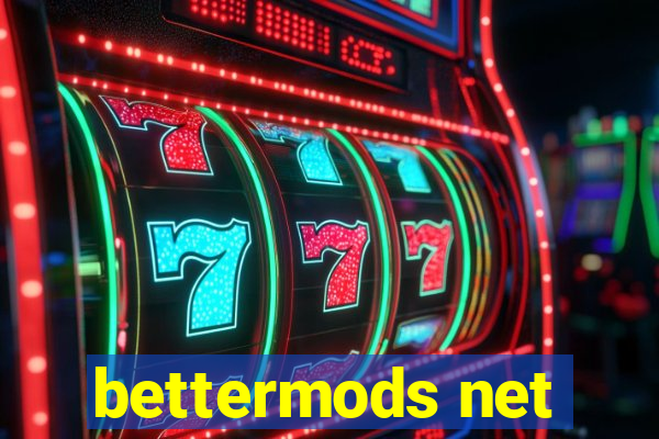 bettermods net